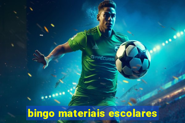 bingo materiais escolares